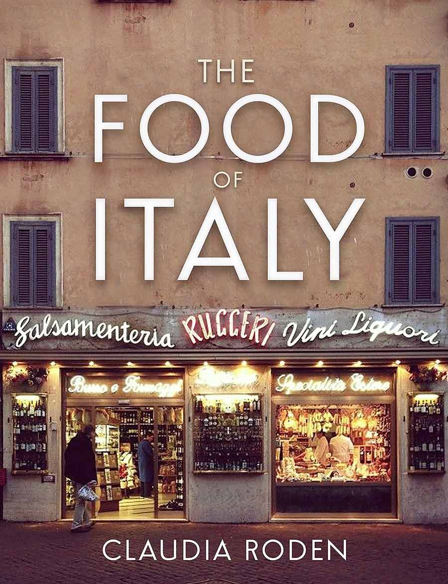 The Food of Italy by Claudia Roden